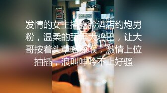 【新片速遞 】&nbsp;&nbsp;黄发模特身材女友露脸家中自慰掰穴大鲍鱼，近景特写，超多角度 洗澡全过程[401M/MP4/34:54]