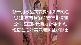 【姑娘你好骚】按摩店25岁少女全身按摩，按着按着反应强烈~非要吃鸡干一炮才罢休！全身按摩就是太舒服啦！